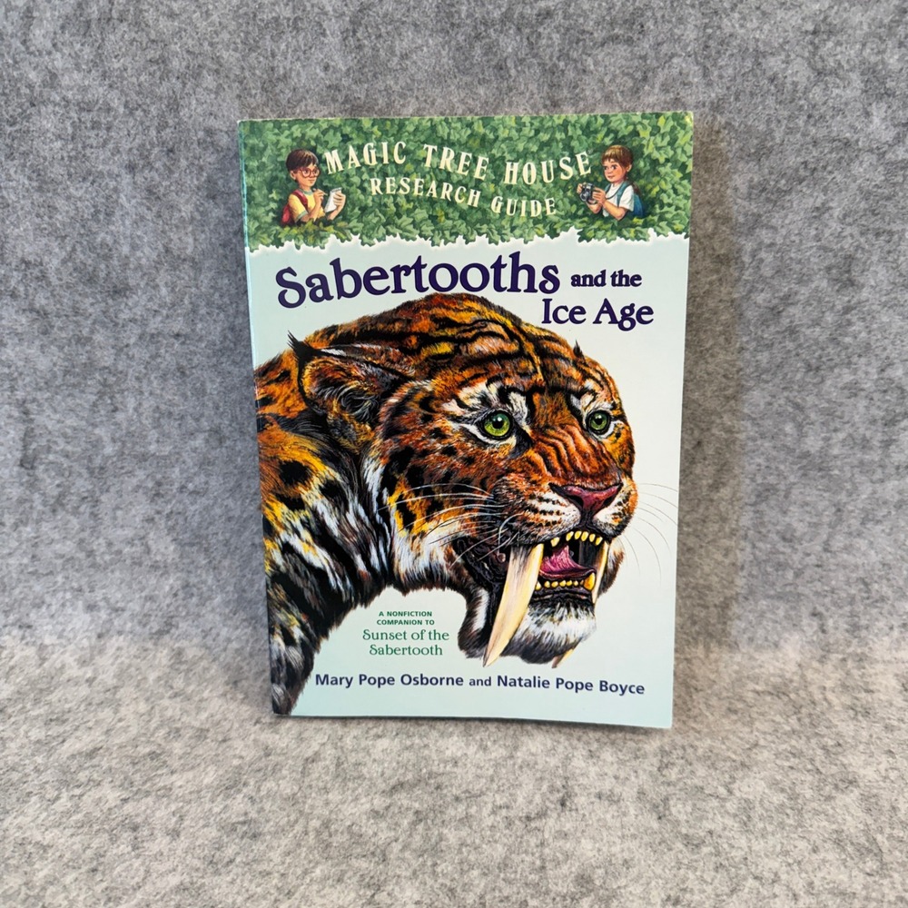 Sabertooths and the Ice Age, Magic Tree House Fact Tracker series, Paperback